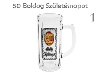 Söröskorsó 50 Boldog Születésnapot fémcímkés 0,5l
