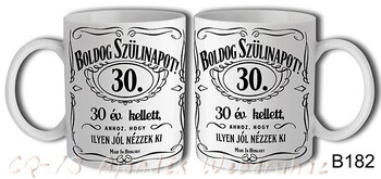 Bögre B182 Boldog Szülinapot 30. 3dl