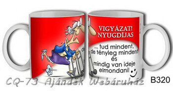 Bögre B320 Vigyázat! Nyugdíjas 3db